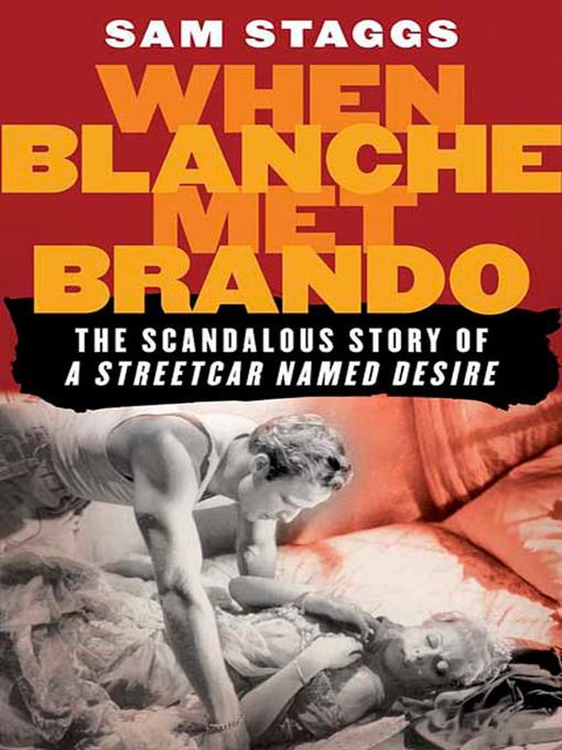 Title details for When Blanche Met Brando by Sam Staggs - Wait list